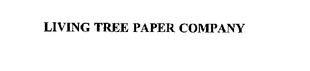 LIVING TREE PAPER COMPANY