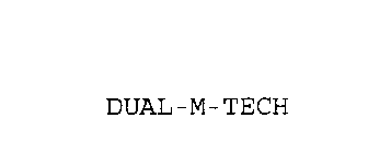 DUAL-M-TECH