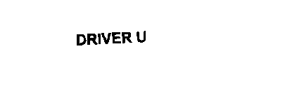 DRIVER U