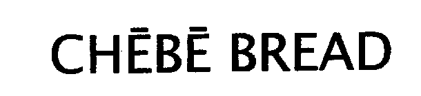 CHEBE BREAD