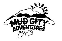 MUD CITY ADVENTURES