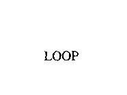 LOOP