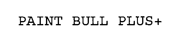 PAINT BULL PLUS+