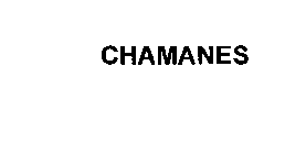 CHAMANES