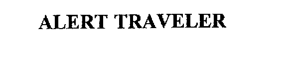 ALERT TRAVELER