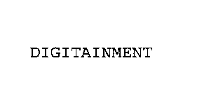 DIGITAINMENT