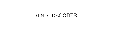 DINO DECODER