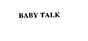 BABY TALK