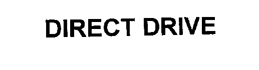 DIRECT DRIVE