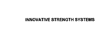 INNOVATIVE STRENGTH SYSTEMS