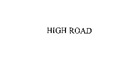 HIGH ROAD