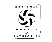 NATIONAL MUSEUM OF PATRIOTISM