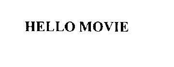 HELLO MOVIE