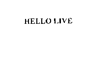 HELLO LIVE