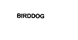 BIRDDOG