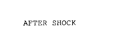 AFTER SHOCK