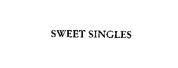 SWEET SINGLES