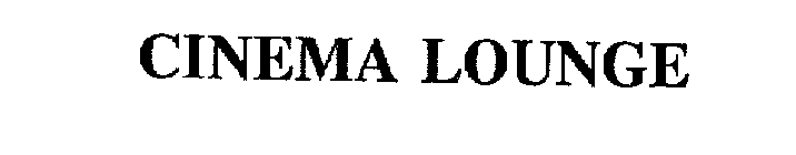 CINEMA LOUNGE