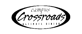 CAMPUS CROSSROADS ULTIMATE DINING