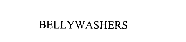 BELLYWASHERS