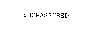 SHOPASSURED