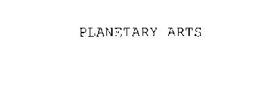 PLANETARY ARTS