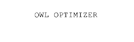 OWL OPTIMIZER