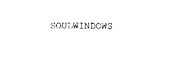 SOULWINDOWS