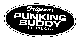 ORIGINAL PUNKING BUDDY PRODUCTS