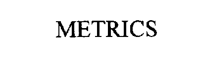 METRICS