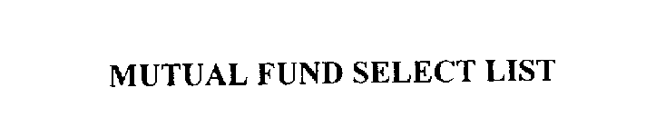 MUTUAL FUND SELECT LIST