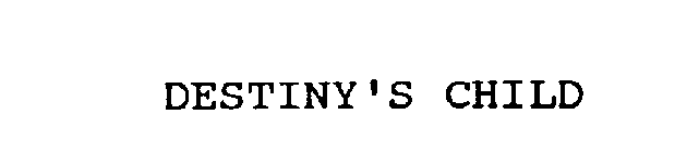 DESTINY'S CHILD