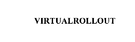 VIRTUALROLLOUT