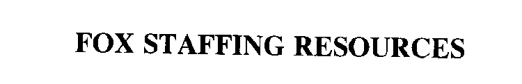 FOX STAFFING RESOURCES
