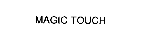 MAGIC TOUCH