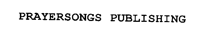 PRAYERSONGS PUBLISHING