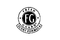 FG FRESH GUARD SCENT FORMULA