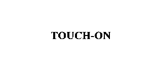 TOUCH-ON