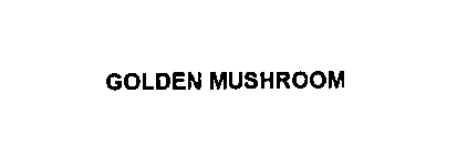 GOLDEN MUSHROOM