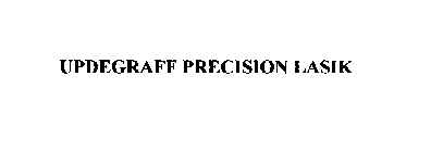 UPDEGRAFF PRECISION LASIK