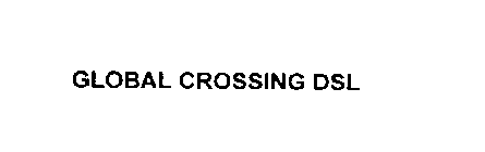 GLOBAL CROSSING DSL