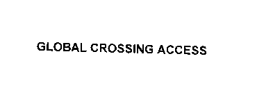 GLOBAL CROSSING ACCESS