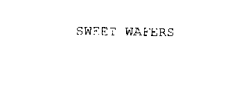 SWEET WAFERS