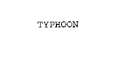 TYPHOON