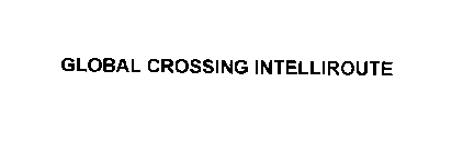 GLOBAL CROSSING INTELLIROUTE