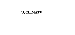 ACCLIMATE