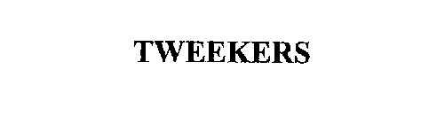 TWEEKERS