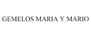 GEMELOS MARIA Y MARIO