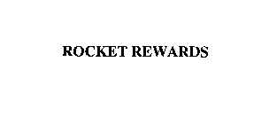 ROCKET REWARDS