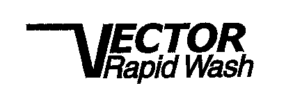 VECTOR RAPID WASH